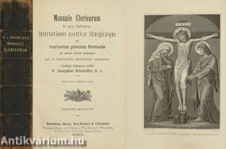 Manuale Clericorum (Koszterszitz József tulajdonosi bejegyzésével ellátott pélkdány.)
