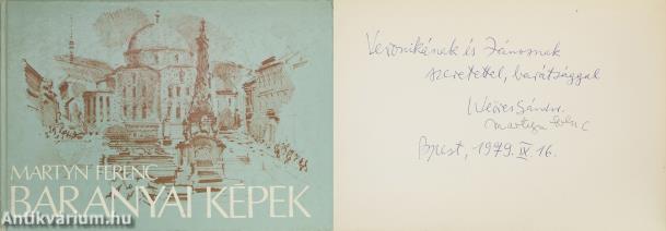 Baranyai képek (Weöres Sándor és Martyn Ferenc által dedikált példány)