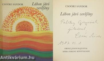 Lábon járó verőfény (dedikált példány) (Borítóterv és illusztráció: Orosz János.)