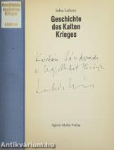 Geschichte des Kalten Krieges (dedikált példány)