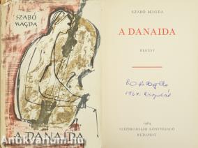 A Danaida (aláírt példány) (A kötetet Bartha László festőművész illusztrálta.)