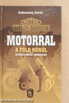 Motorral a Föld körül