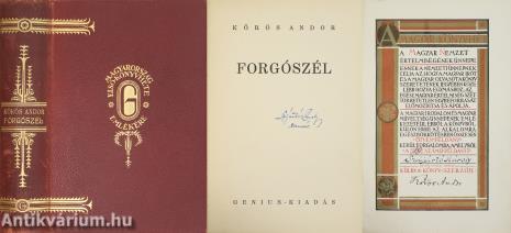Forgószél (Bibliofil kiadásban összesen 50 példány készült. Számozott, aláírt kötet.)