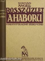 Rossz üzlet a háboru (Fordította: Kunfi Zsigmond.)
