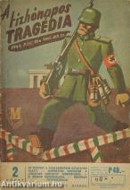 A tízhónapos tragédia 1944. március 19.-1945. január 20.