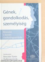 Gének, gondolkodás, személyiség