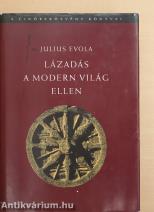 Lázadás a modern világ ellen