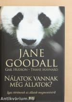 Nálatok vannak még állatok?