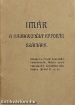 Imák. A hadbavonúlt katonák számára