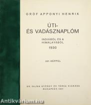 Úti- és vadásznaplóm Indiából és a Himalayából 1930