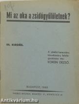 Mi az oka a zsidógyűlöletnek?