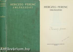 Herczeg Ferenc emlékezései I. (aláírt példány)