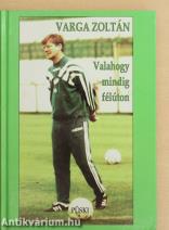 Valahogy mindig félúton