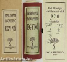 Egy nő (Esterházy Péter és Banga Ferenc által aláírt, bibliofil, számozott példány)