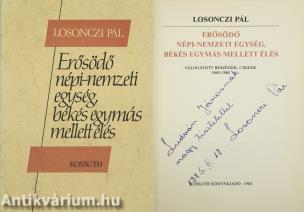 Erősödő népi-nemzeti egység, békés egymás mellett élés (dedikált példány)
