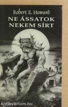 Ne ássatok nekem sírt