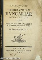 Introductio in geographiam Hungariae antiqui et medii aevi (4 térkép hiány)