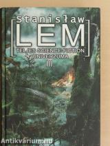 Stanislaw Lem teljes science-fiction univerzuma III.