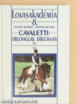Cavaletti: Díjlovaglás, díjugratás