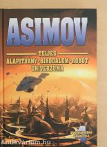 Asimov Teljes Alapítvány - Birodalom - Robot Univerzuma 4.