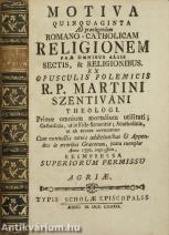 Motiva quinquaginta ad praeeligendam Romano-Catholicam religionem