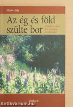 Az ég és föld szülte bor