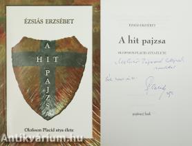 A hit pajzsa (Placid atya által aláírt példány)