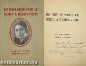 Én nem mondok le soha a reményről 