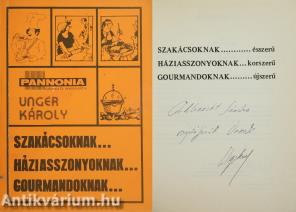 Szakácsoknak, háziasszonyoknak, gourmandoknak (dedikált példány)
