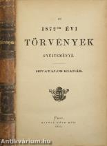 Az 1872-ik évi törvények gyüjteménye
