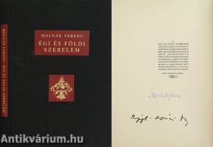 Égi és földi szerelem (Molnár Ferenc és Rippl-Rónai József által aláírt, bibliofil, számozott példány)