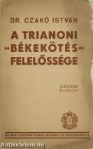 A trianoni »békekötés« felelőssége