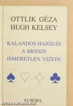 Kalandos hajózás a bridzs ismeretlen vizein