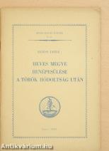 Heves megye benépesülése a török hódoltság után