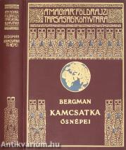 Kamcsatka ősnépei, vadállatai és tűzhányói között