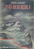Jönnek! (Tiltólistás kötet) (Borítóterv: Toncz Tibor)