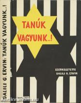 Tanúk vagyunk...!