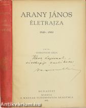 Arany János életrajza II. (töredék kötet) (dedikált példány)