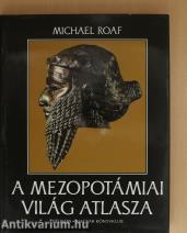 A mezopotámiai világ atlasza