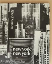 New York, New York (A kötet bekerült a világ 100 legszebb fotótörténeti albuma közé.)