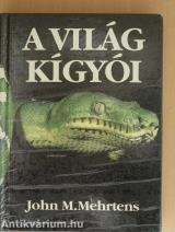 A világ kígyói - képekben