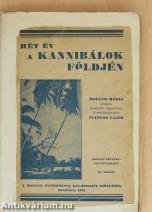 Hét év a kannibálok földjén