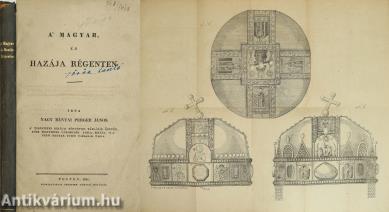 A' magyar, és hazája régenten