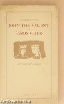 John The Valiant - János vitéz (A grafikus: Meller Péter által dedikált példány)
