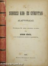 A sebészi kór- és gyógytan alapvonalai