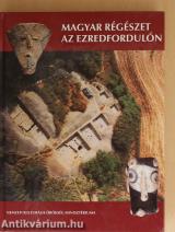 Magyar régészet az ezredfordulón