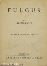 Fulgur (aláírt példány) (Illusztrációk: Márton Lajos)