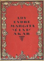 Margita élni akar - Első kiadás! (Borítóterv és illusztráció: Kozma Lajos)