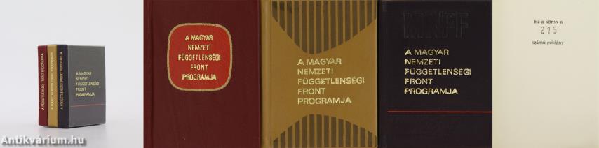 A Magyar Nemzeti Függetlenségi Front programja (3 db minikönyv) (számozott példány)