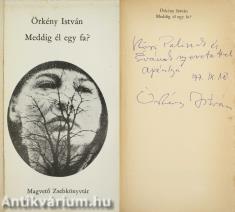Meddig él egy fa? (Kövi Pálnak dedikált példány)